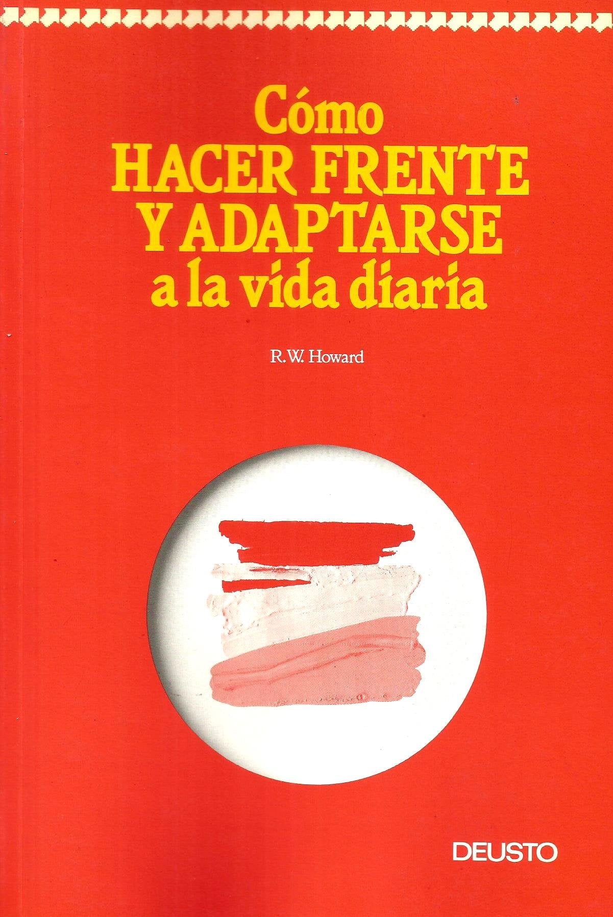 Cómo hacer frente y adaptarse a la vida diaria Books