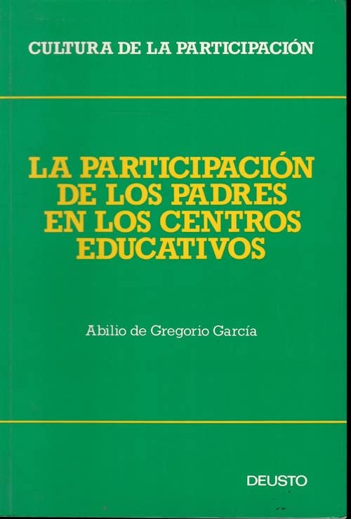 Participacion de los padres en loscentros educativos, la book