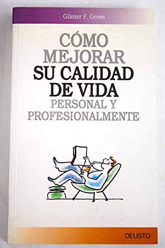 Como mejorar su calidad de vida personal y profesionalmente book