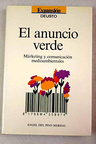 Anuncio verde, el. marketing y comunicacion medioambientales Books