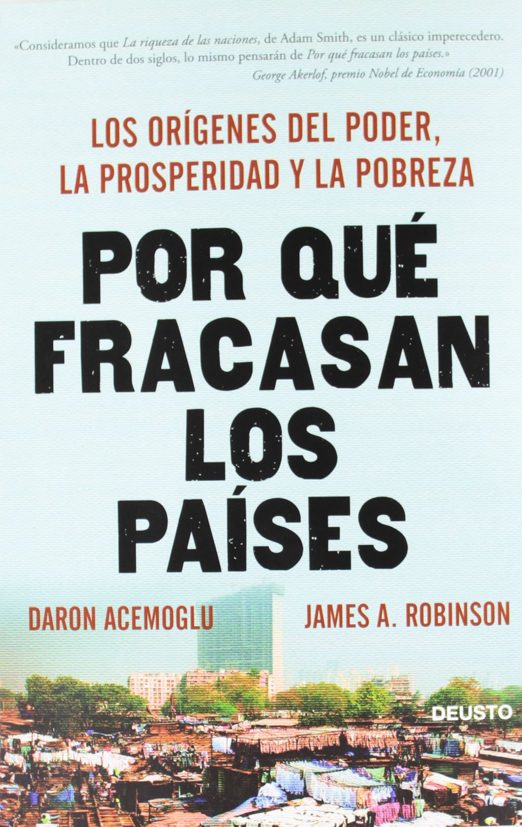 Por qué fracasan los países: Los orígenes del poder, la prosperidad y la pobreza (Deusto) Business, Finance & Career