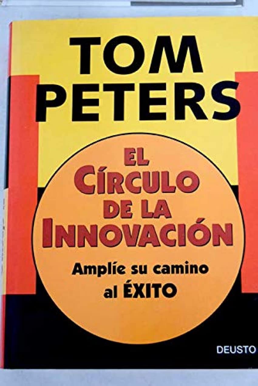El círculo de la innovación: amplíe su camino al éxito Books