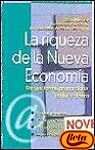 La Riqueza de La Nueva Economia Books