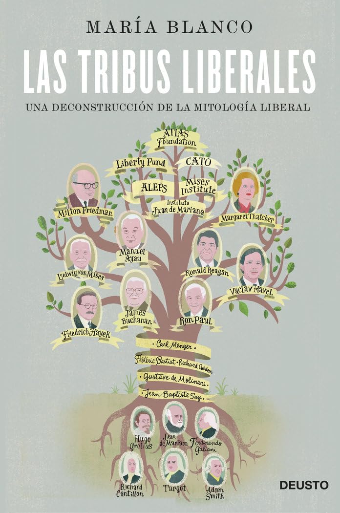 Las tribus liberales : una deconstrucción de la mitología liberal (Deusto) Business, Finance & Career