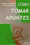 Cómo tomar apuntes (HABILIDADES DIRECTIVAS, Band 1) Business, Finance & Career
