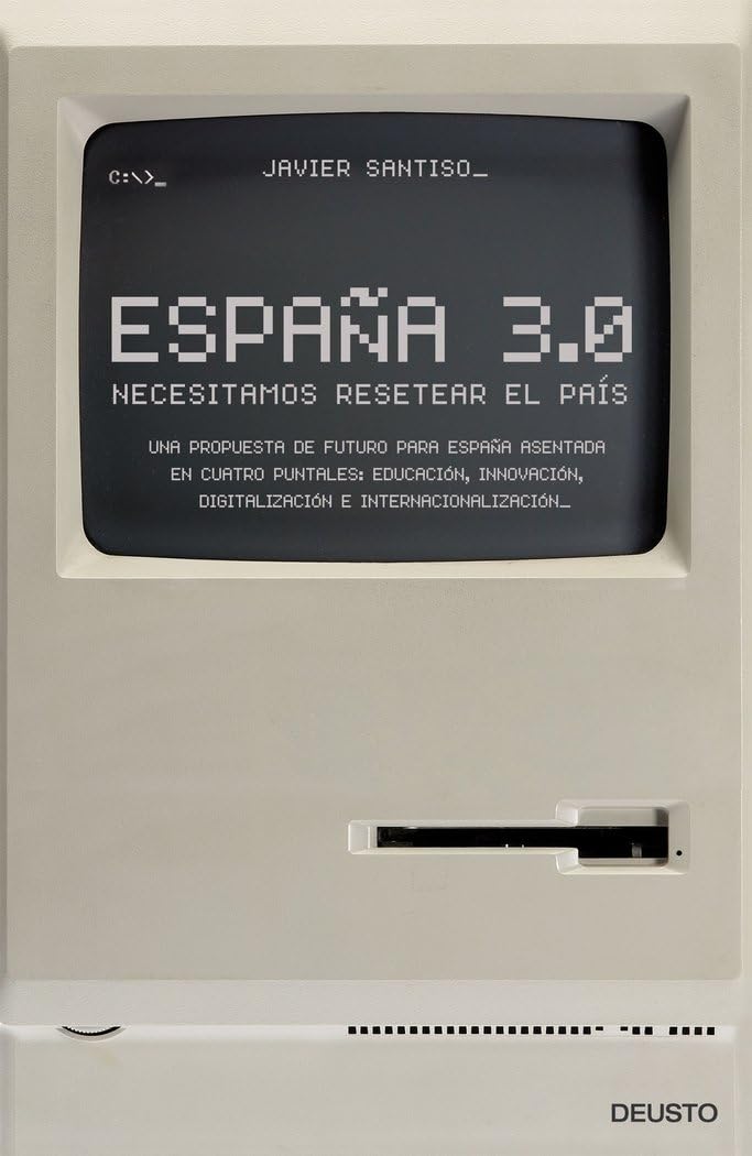 España 3.0 : necesitamos resetear el país Business, Finance & Career