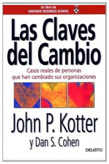 Las claves del cambio: Casos reales de personas que han cambiado sus organizaciones book