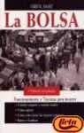 La bolsa : funcionamiento y técnicas para invertir book