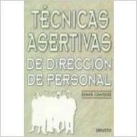 Tecnicas asertivas de direccion de personal Books