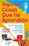Algunas cosas que he aprendido Books