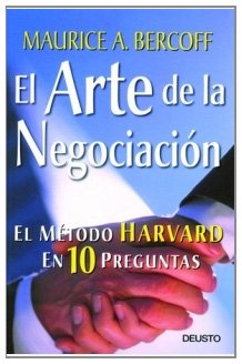 El arte de la negociación : el método Harvard en 10 preguntas Business, Finance & Career