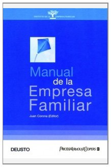 Manual de la empresa familiar (Deusto-Instituto de la Empresa Familiar) Business, Finance & Career