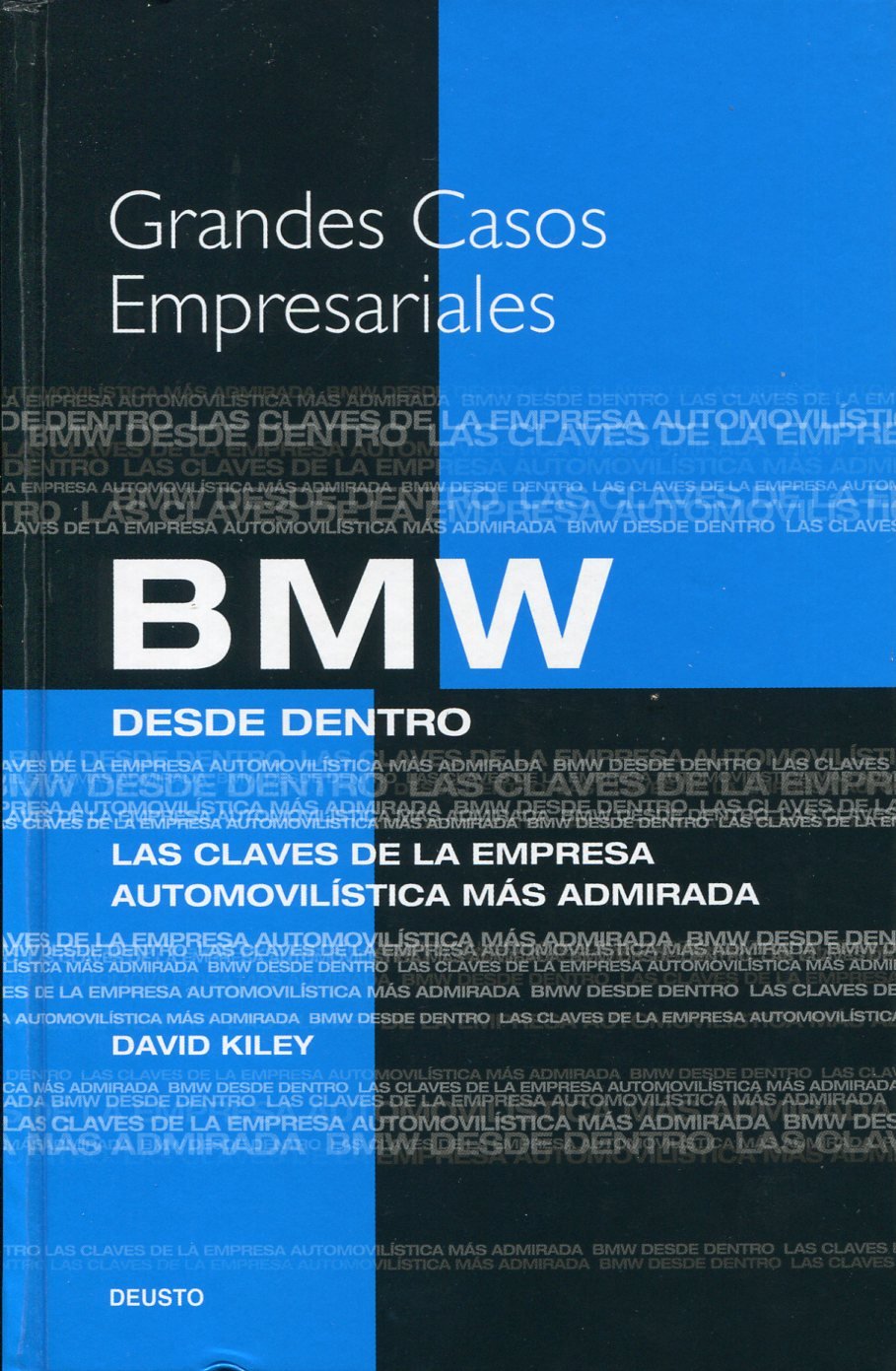BMW Desde Dentro (Grandes Casos Empresariales) book