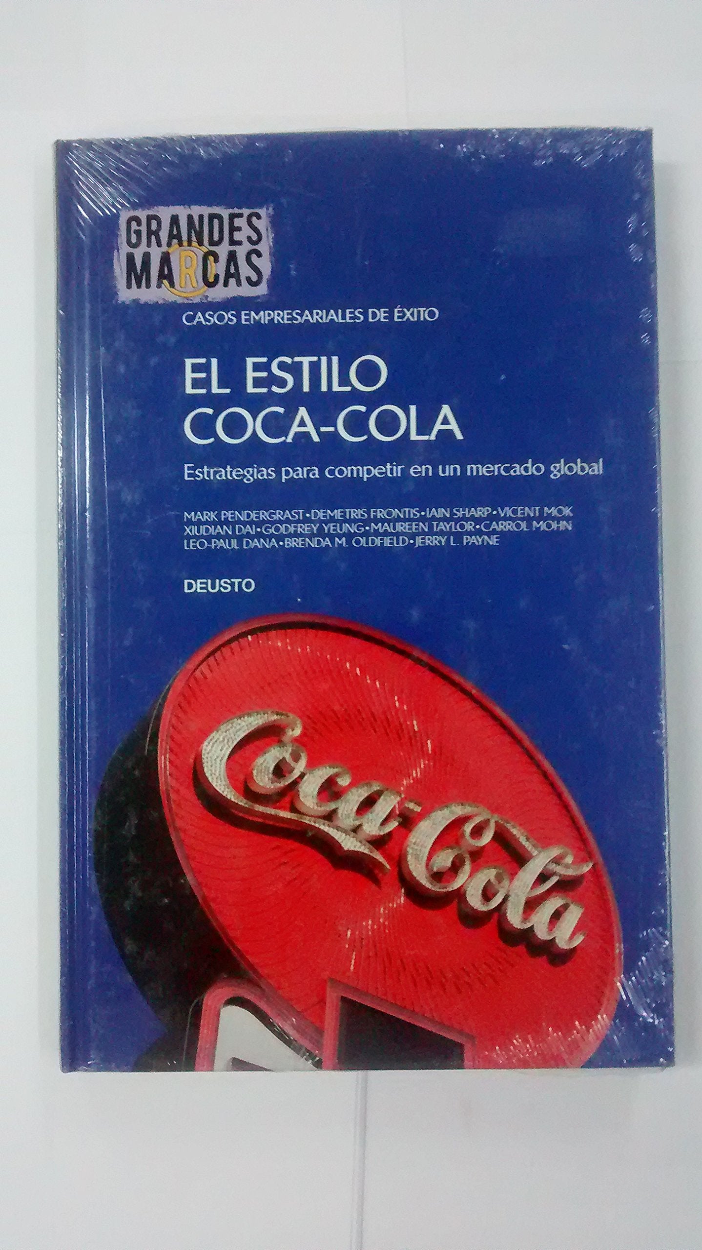 El estilo Coca-Cola: estrategias para competir en un mercado global book