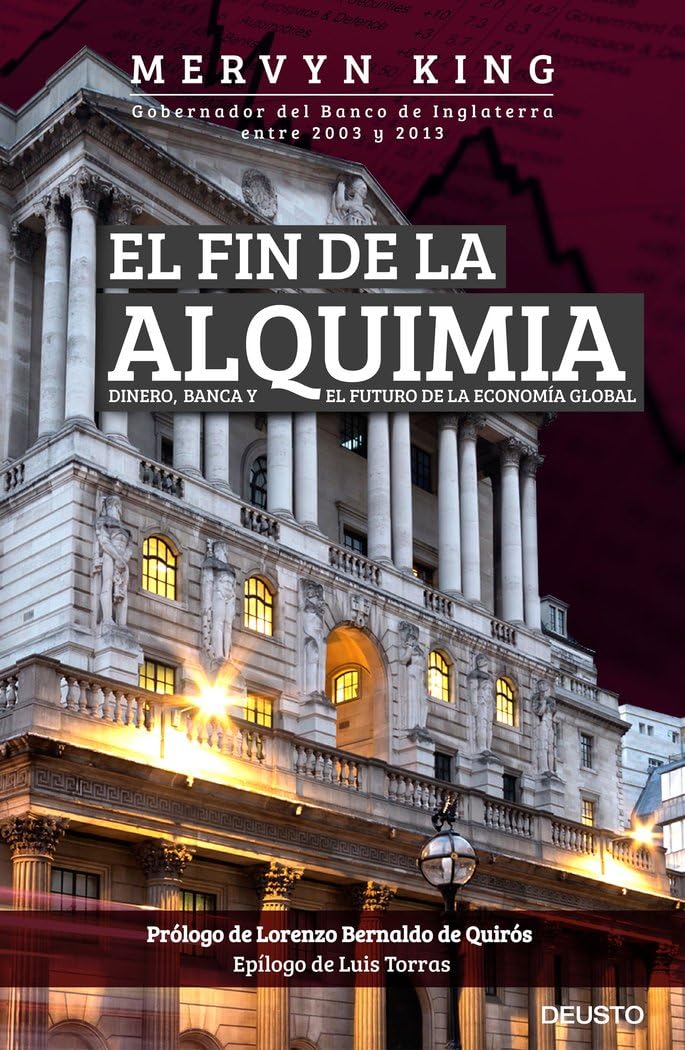El fin de la alquimia: Dinero, banca y el futuro de la economía global book