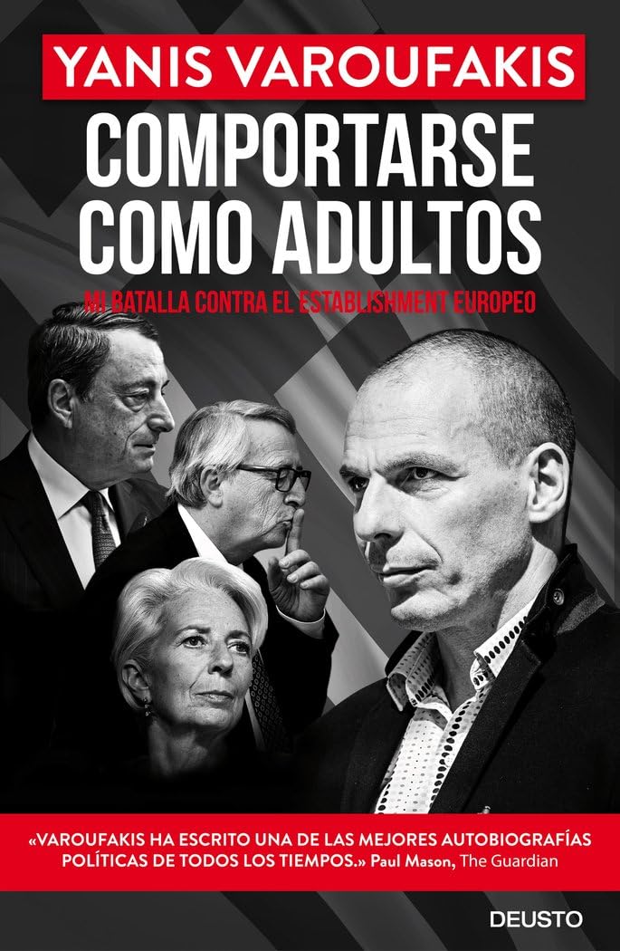 Comportarse como adultos: Mi batalla contra el establishment europeo book