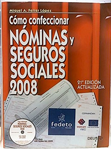 Cómo confeccionar nóminas y seguros sociales, 2008 book