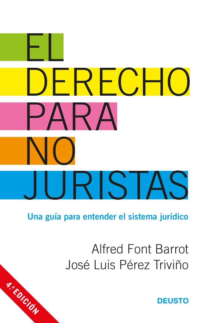 El derecho para no juristas : una guía para entender el sistema jurídico Law