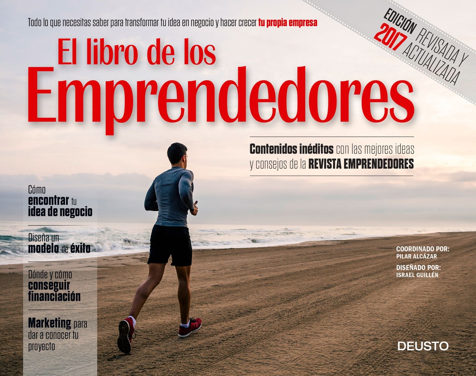 El libro de los emprendedores : todo lo que necesitas saber para transformar tu idea en negocio y hacer crecer tu propia empresa book