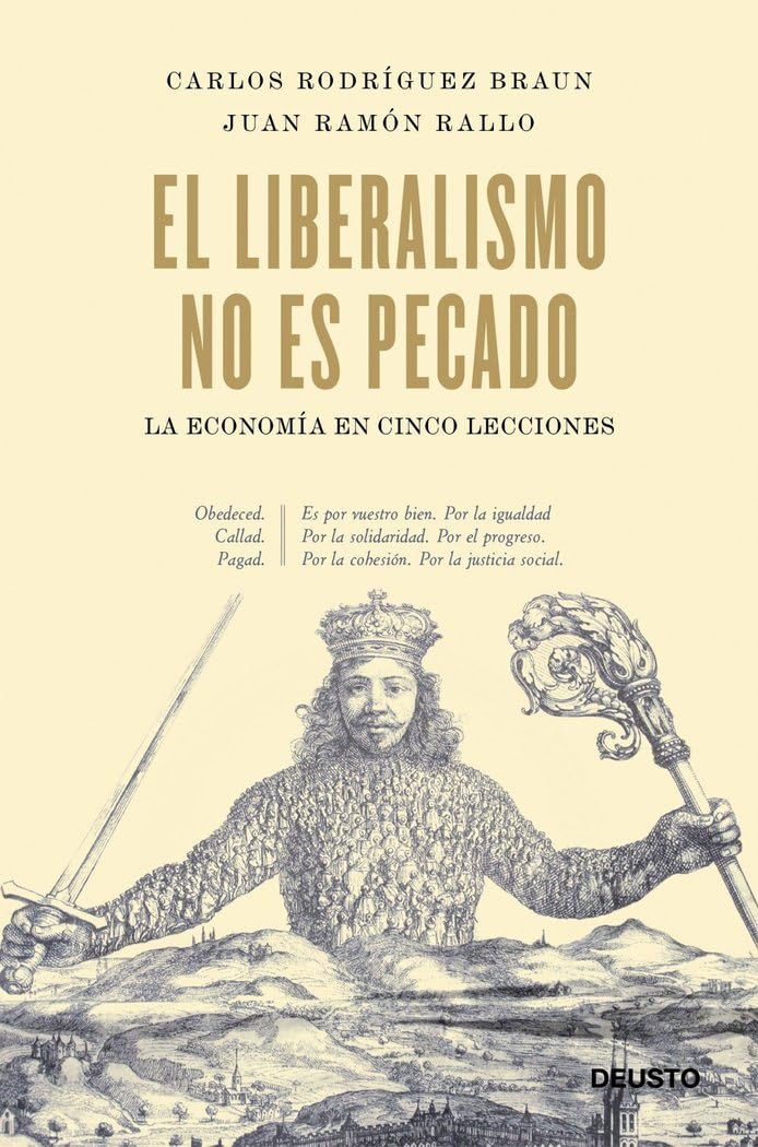 El liberalismo no es pecado: La economía en cinco lecciones (Deusto) Business, Finance & Career