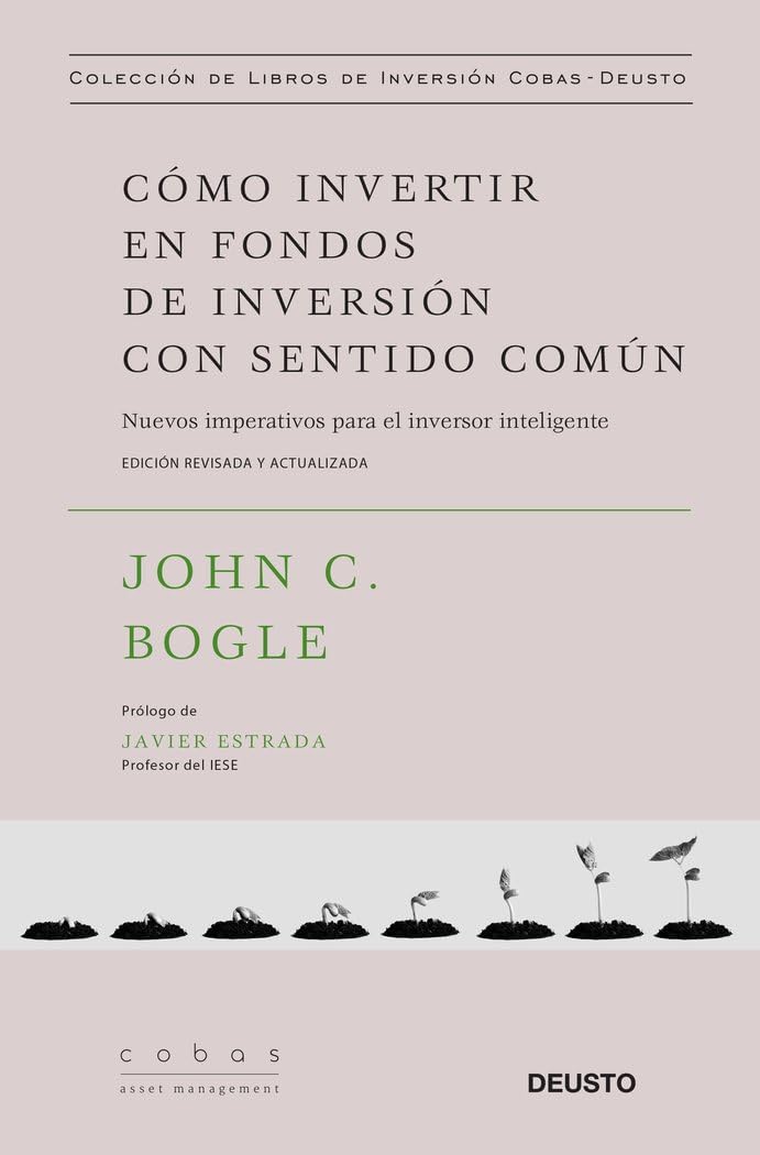 Cómo invertir en fondos de inversión con sentido común: Nuevos imperativos para el inversor inteligente book