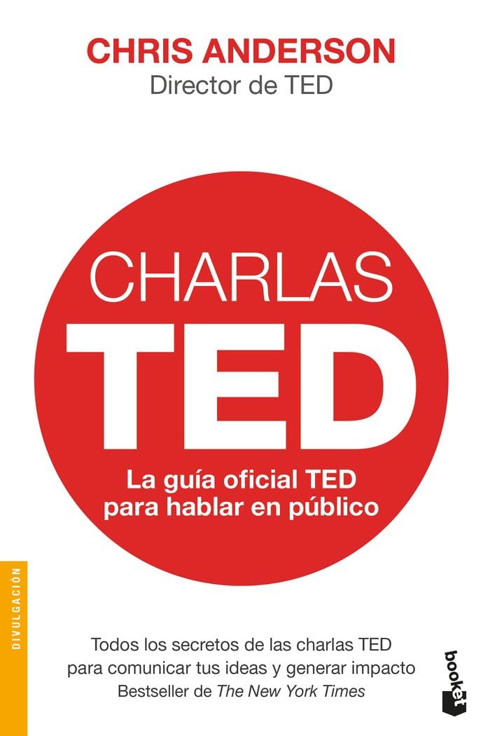 Charlas TED: La guía oficial TED para hablar en público (Divulgación) Business, Finance & Career