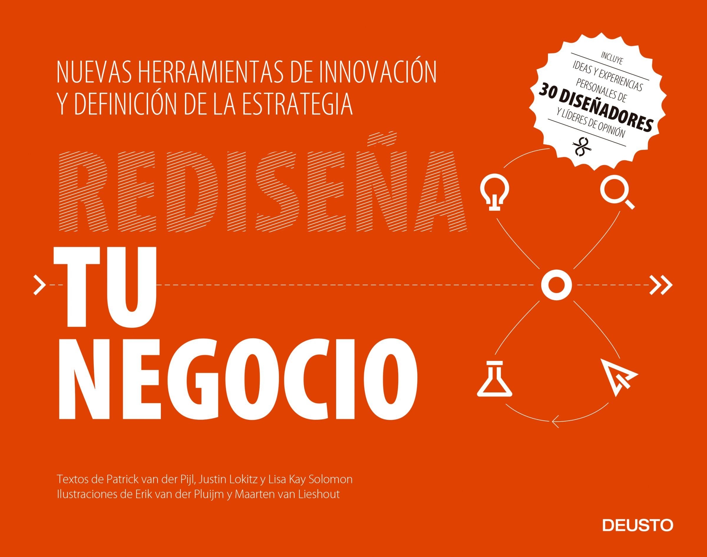 Rediseña tu negocio: Nuevas herramientas de innovación y definición de la estrategia (Deusto) Business, Finance & Career