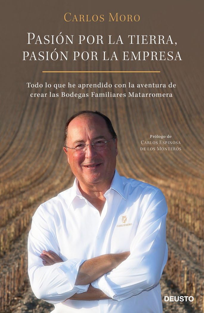 Pasión por la tierra, pasión por la empresa: Todo lo que he aprendido con la aventura de crear las Bodegas Familiares Matarromera book