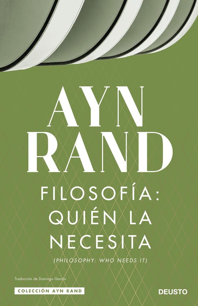Filosofía: quién la necesita (Colección Ayn Rand) Philosophy