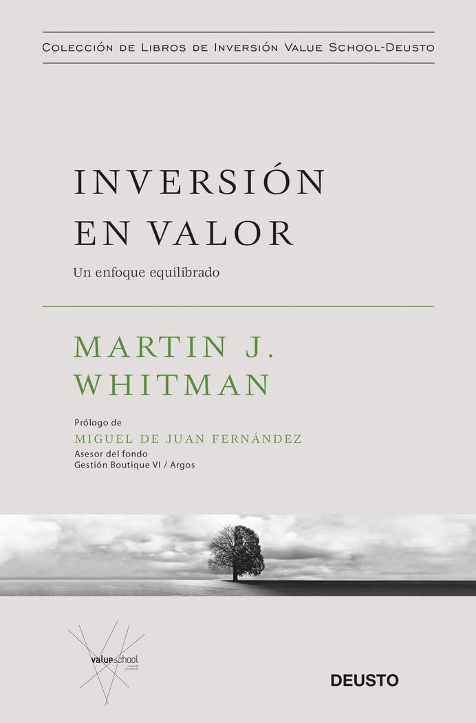 Inversión en valor: Un enfoque equilibrado (Colección de libros de inversión Value School) Business & Technology