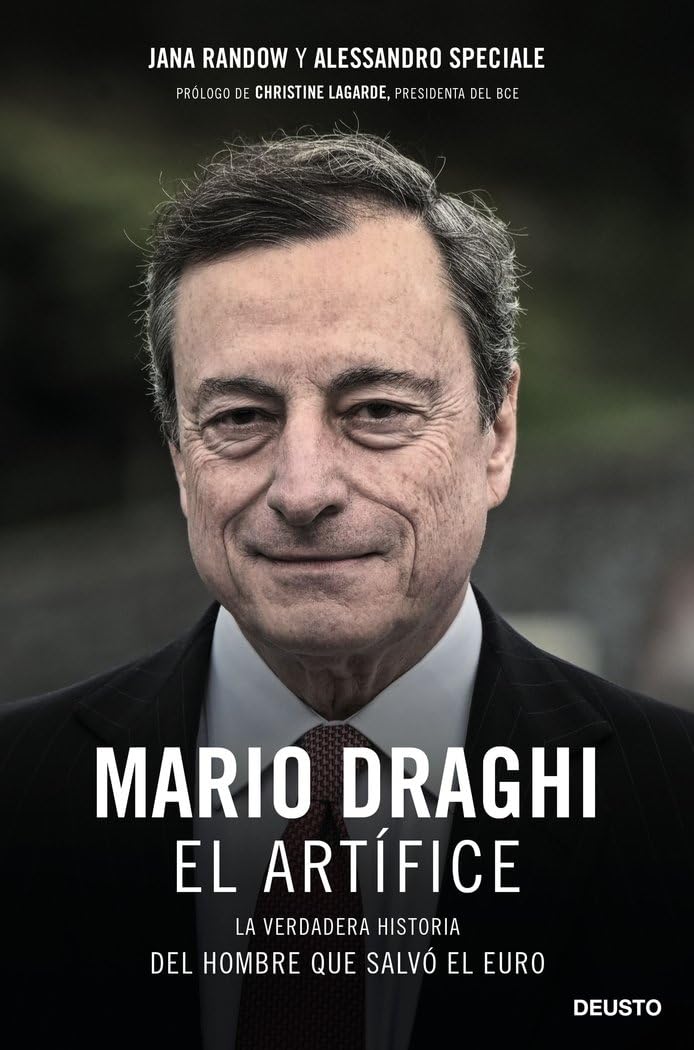 Mario Draghi, el artífice: La verdadera historia del hombre que salvó el euro book