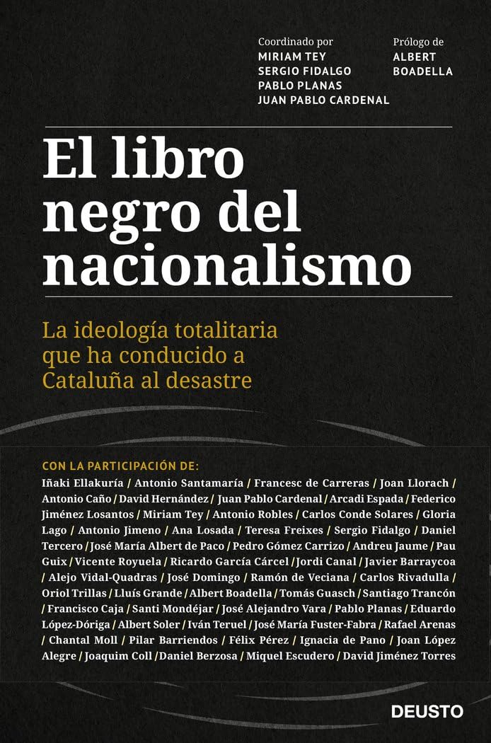 El libro negro del nacionalismo: La ideología totalitaria que ha conducido a Cataluña al desastre book
