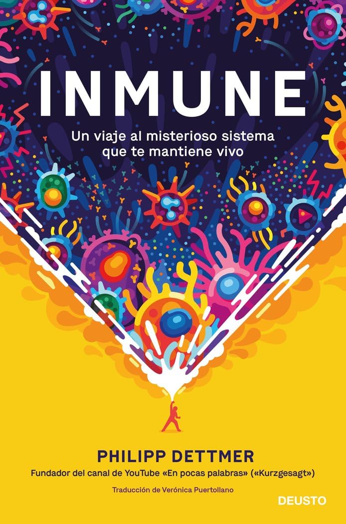 Inmune: un viaje al misterioso sistema que te mantiene vivo book