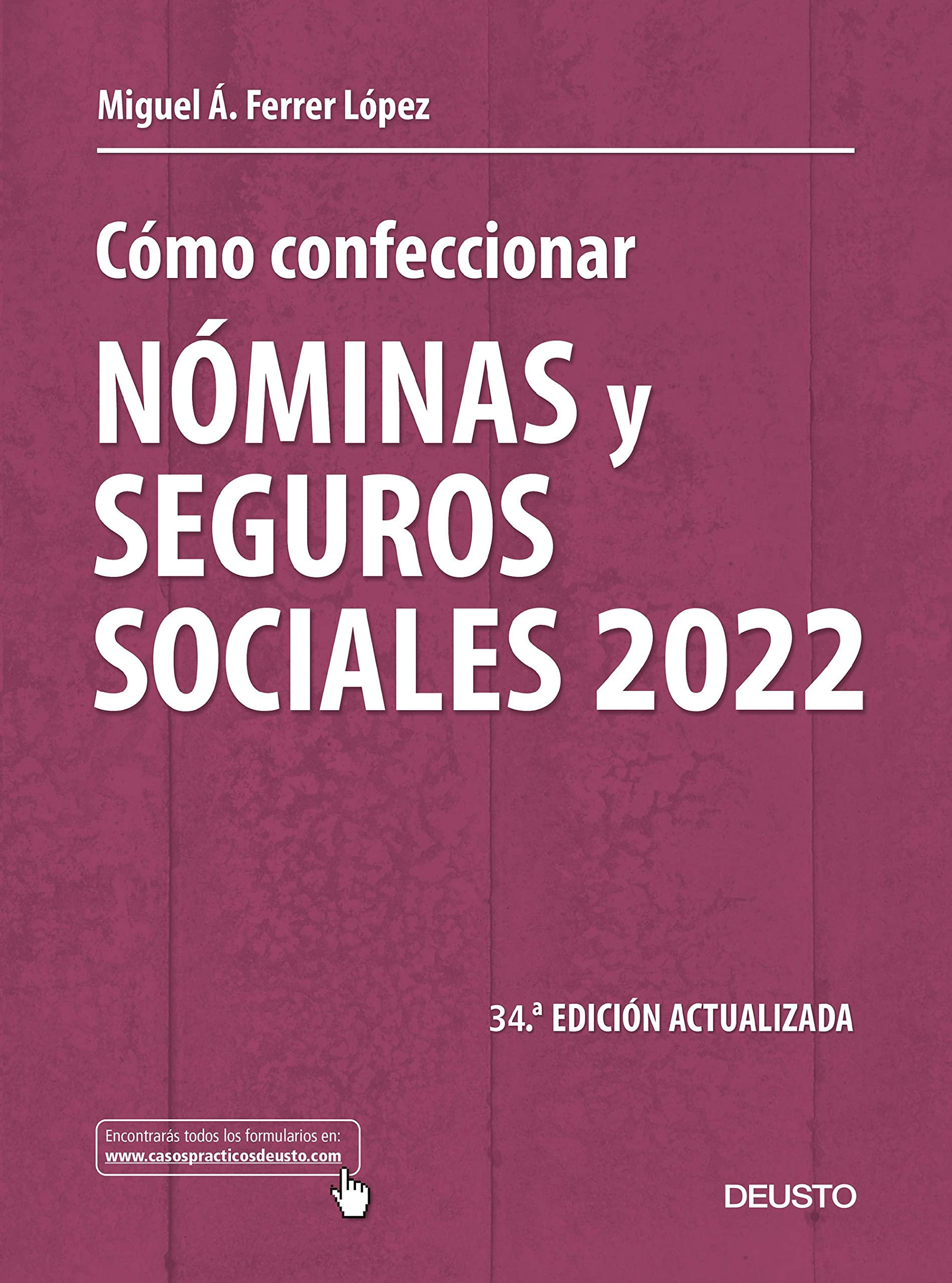 Cómo confeccionar nóminas y seguros sociales 2022 book