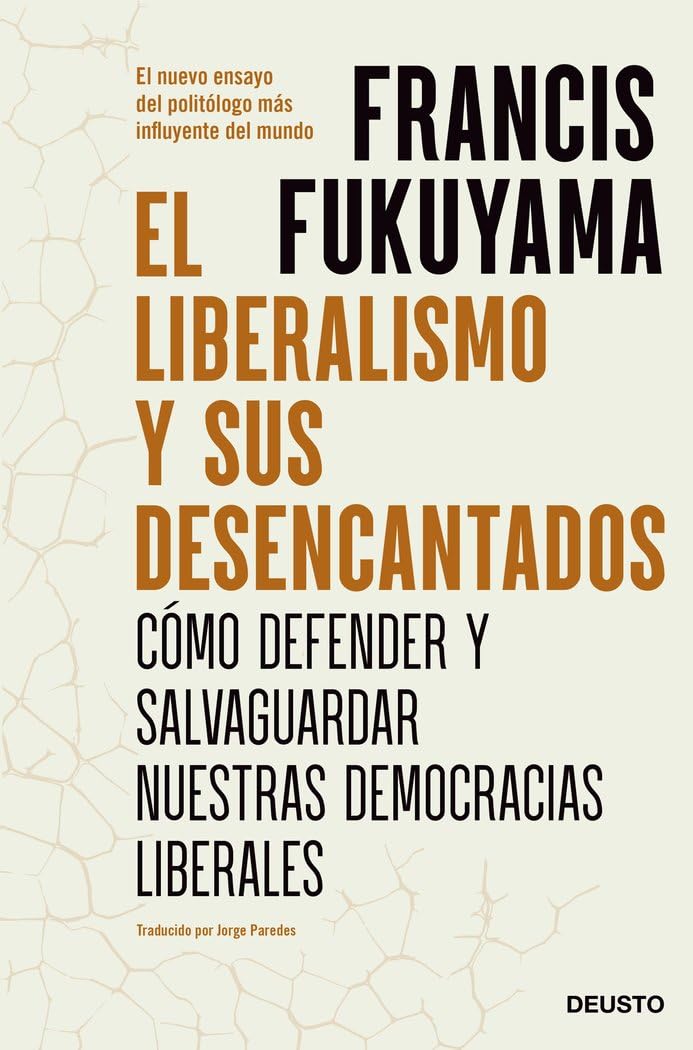 El liberalismo y sus desencantados: Cómo defender y salvaguardar nuestras democracias liberales book