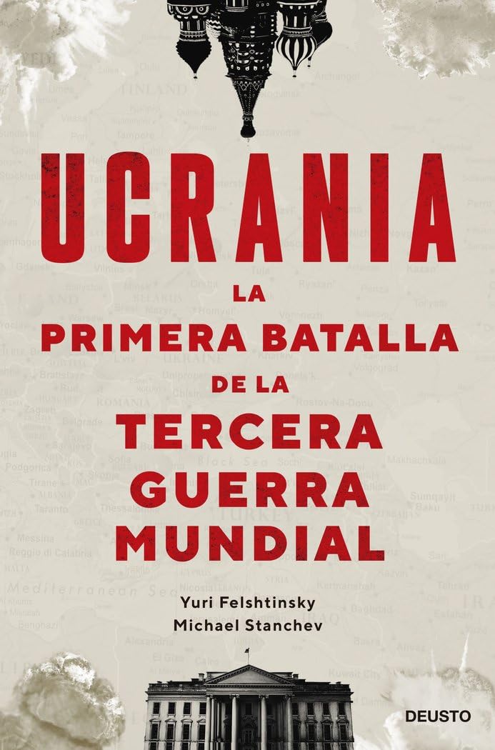 Ucrania: la primera batalla de la Tercera Guerra Mundial Social Sciences