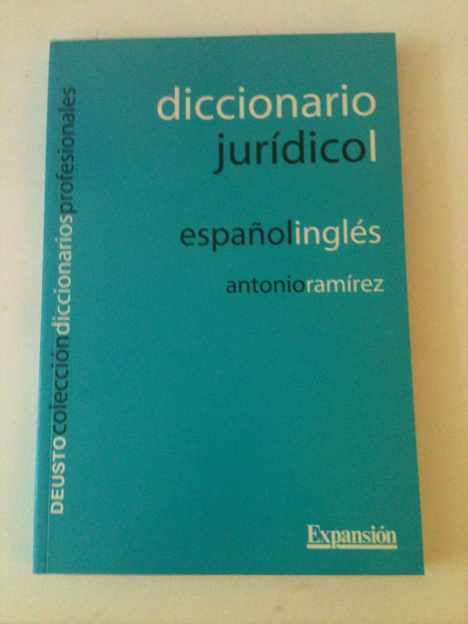 DICCIONARIO JURIDICO. TOMO I ESPAÑOL-INGLES book