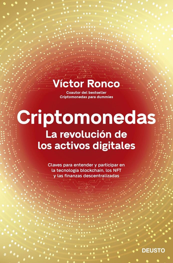BITCOIN LA REVOLUCIÓN: Diccionario Bitcoin: La revolución de los activos digitales (Deusto) Business, Finance & Career