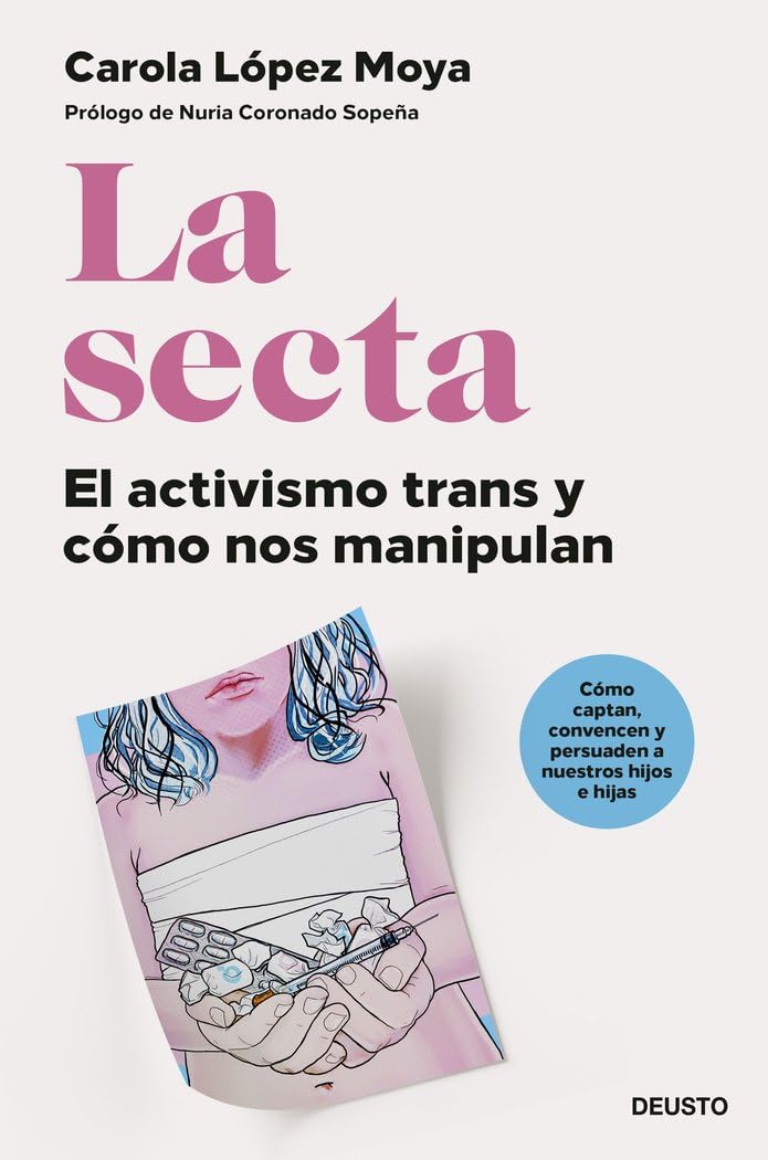 La secta: El activismo trans y cómo nos manipulan book