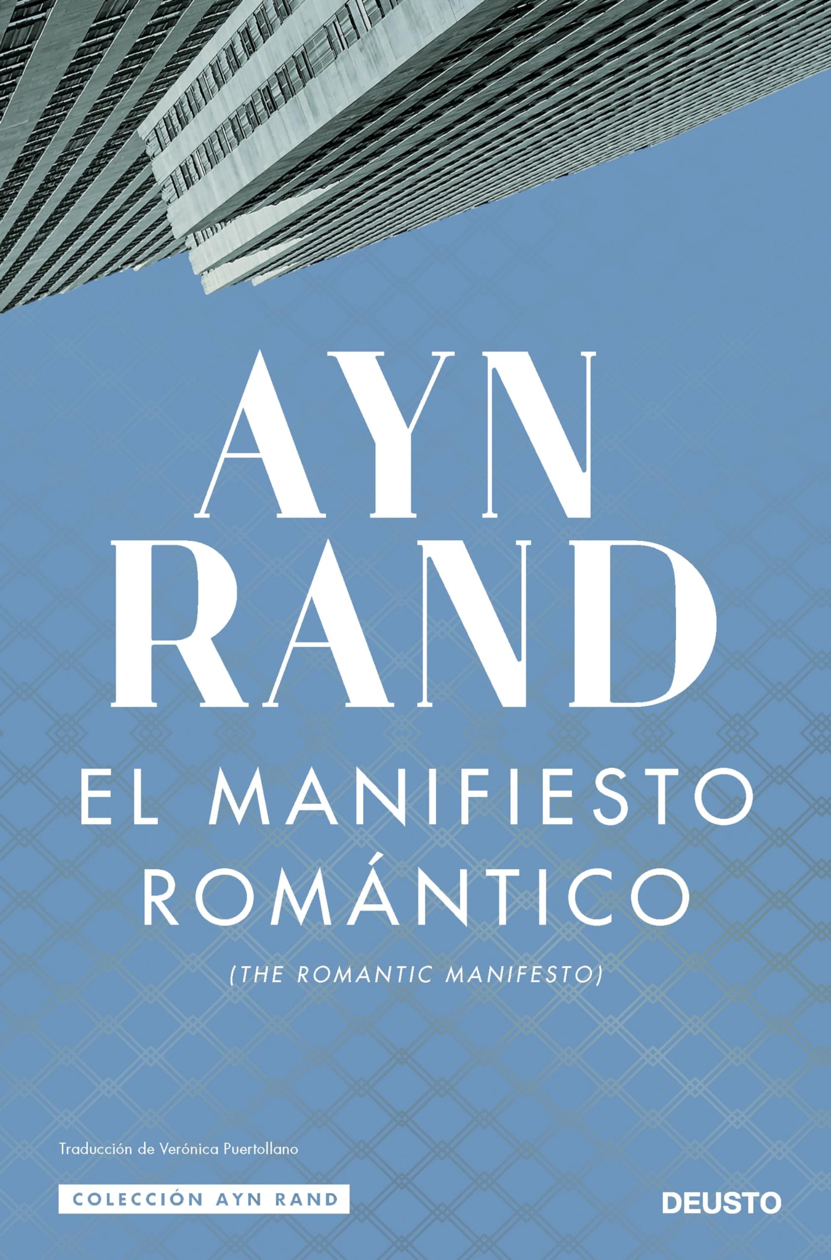 El manifiesto romántico (Colección Ayn Rand) Essays & Short Stories