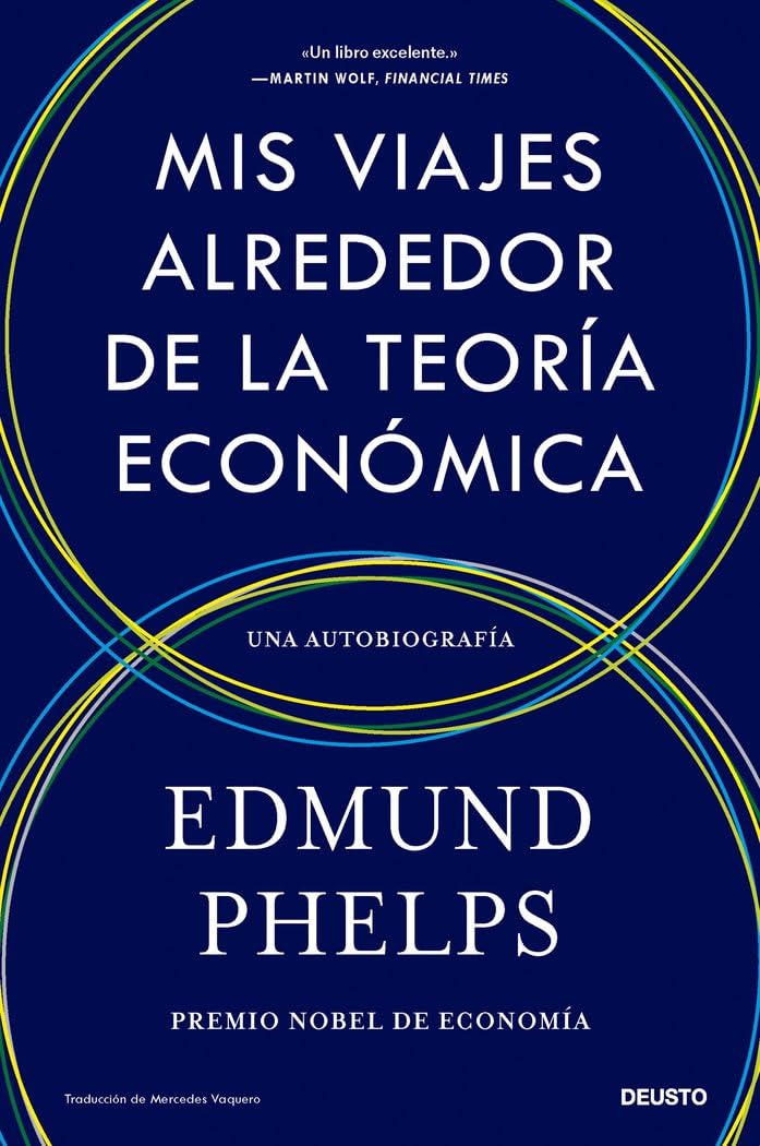 Mis viajes alrededor de la teoría económica: Una autobiografía book