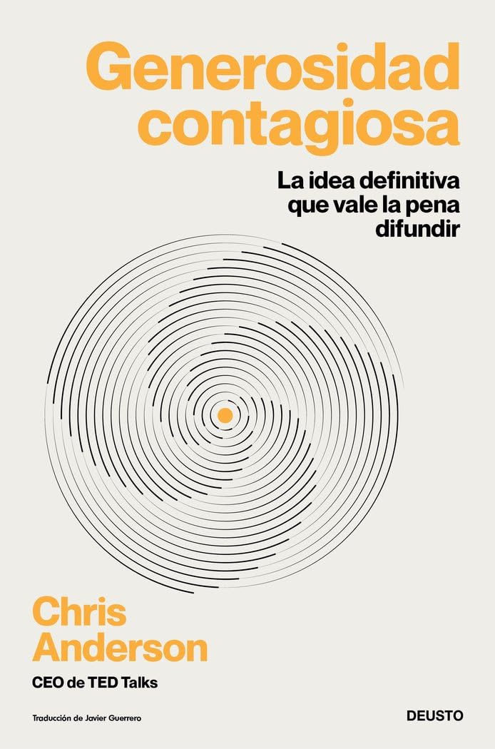 Generosidad contagiosa: La idea definitiva que vale la pena difundir book