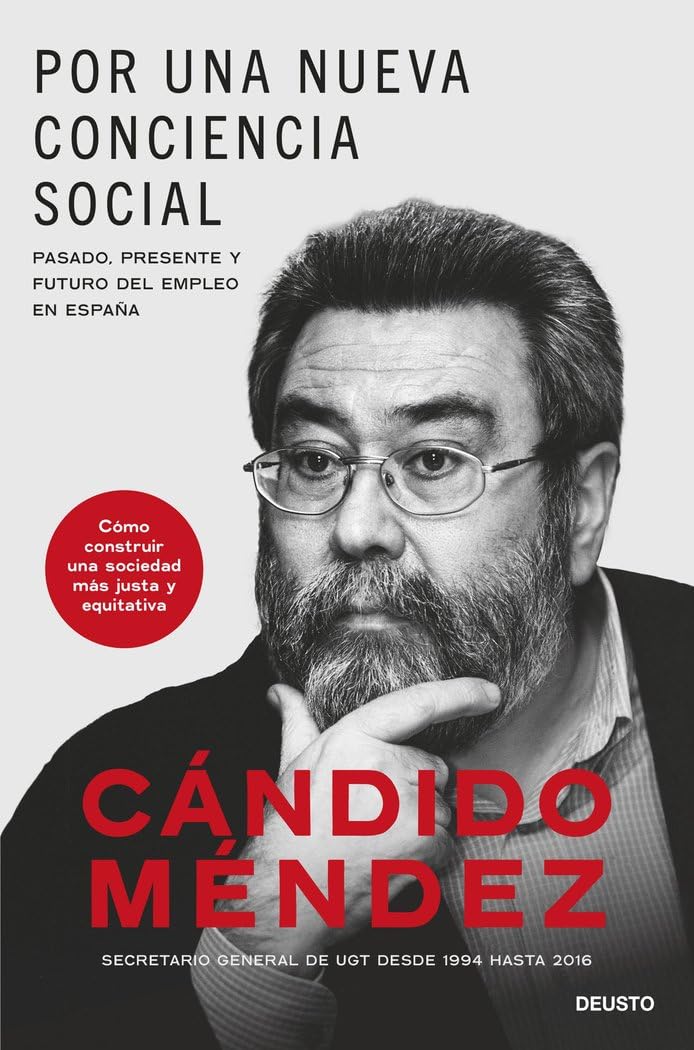 Por una nueva conciencia social: Pasado, presente y futuro del empleo en España book
