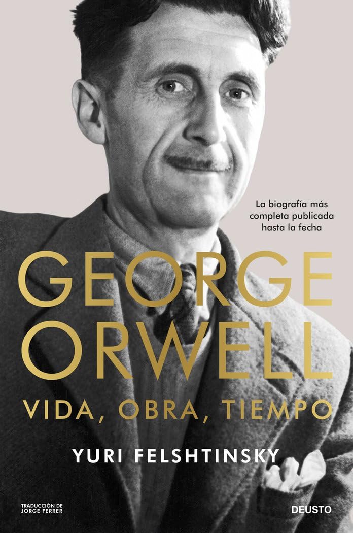 George Orwell: vida, obra, tiempo book