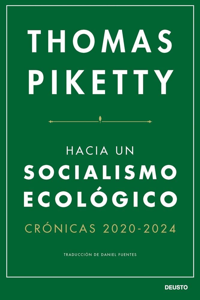Hacia un socialismo ecológico: Crónicas 2020-2024 (Deusto) Mathematics