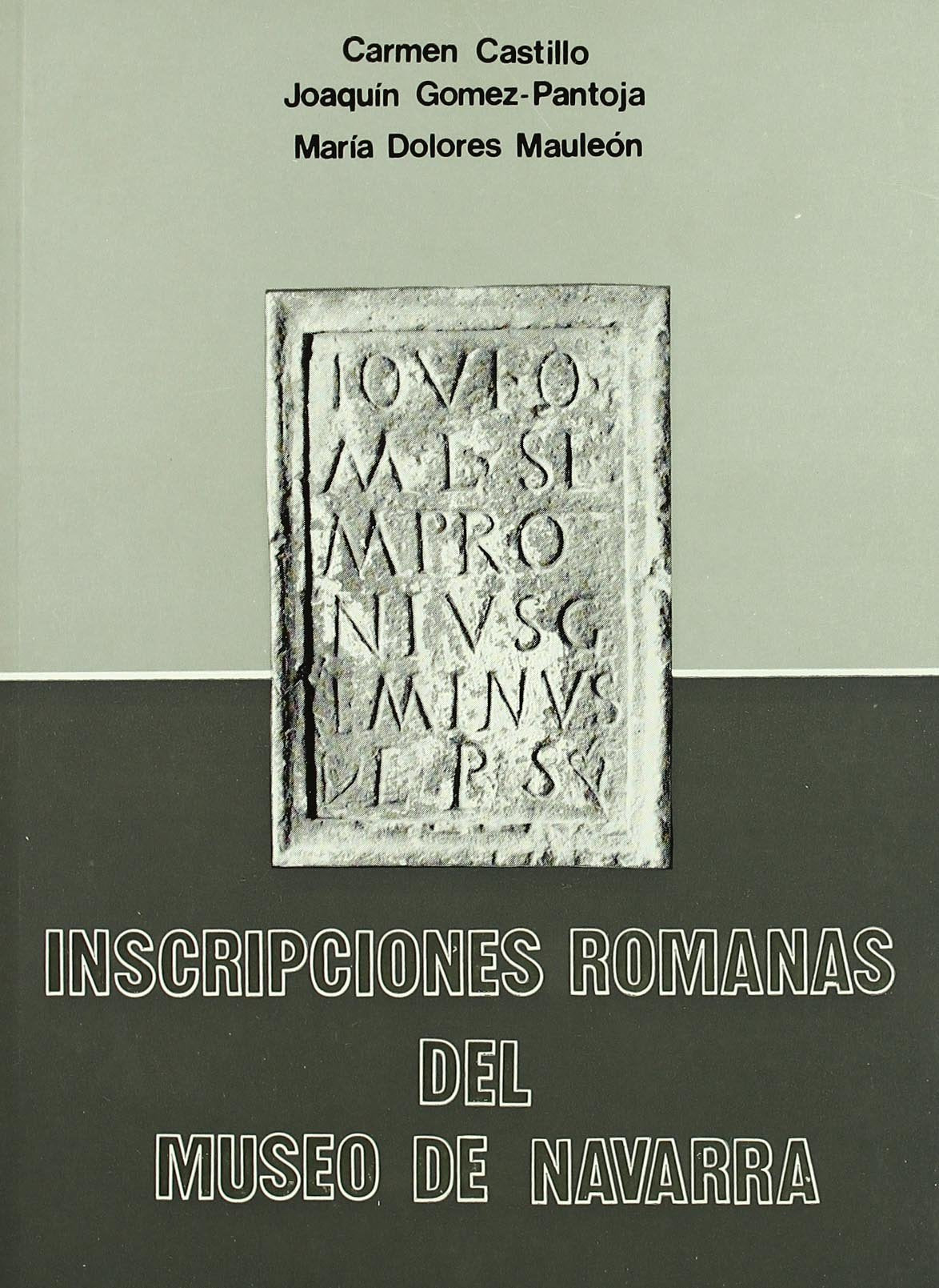 Inscripciones Romanas Del Museo De Navarra Books