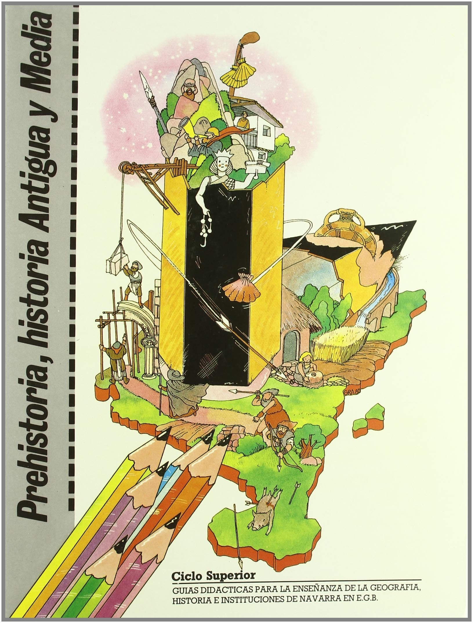 Prehistoria, Historia Antigua Y Media. Ciclo Superior Books