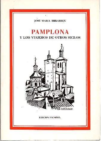 Pamplona y los viajeros de otros siglos Books