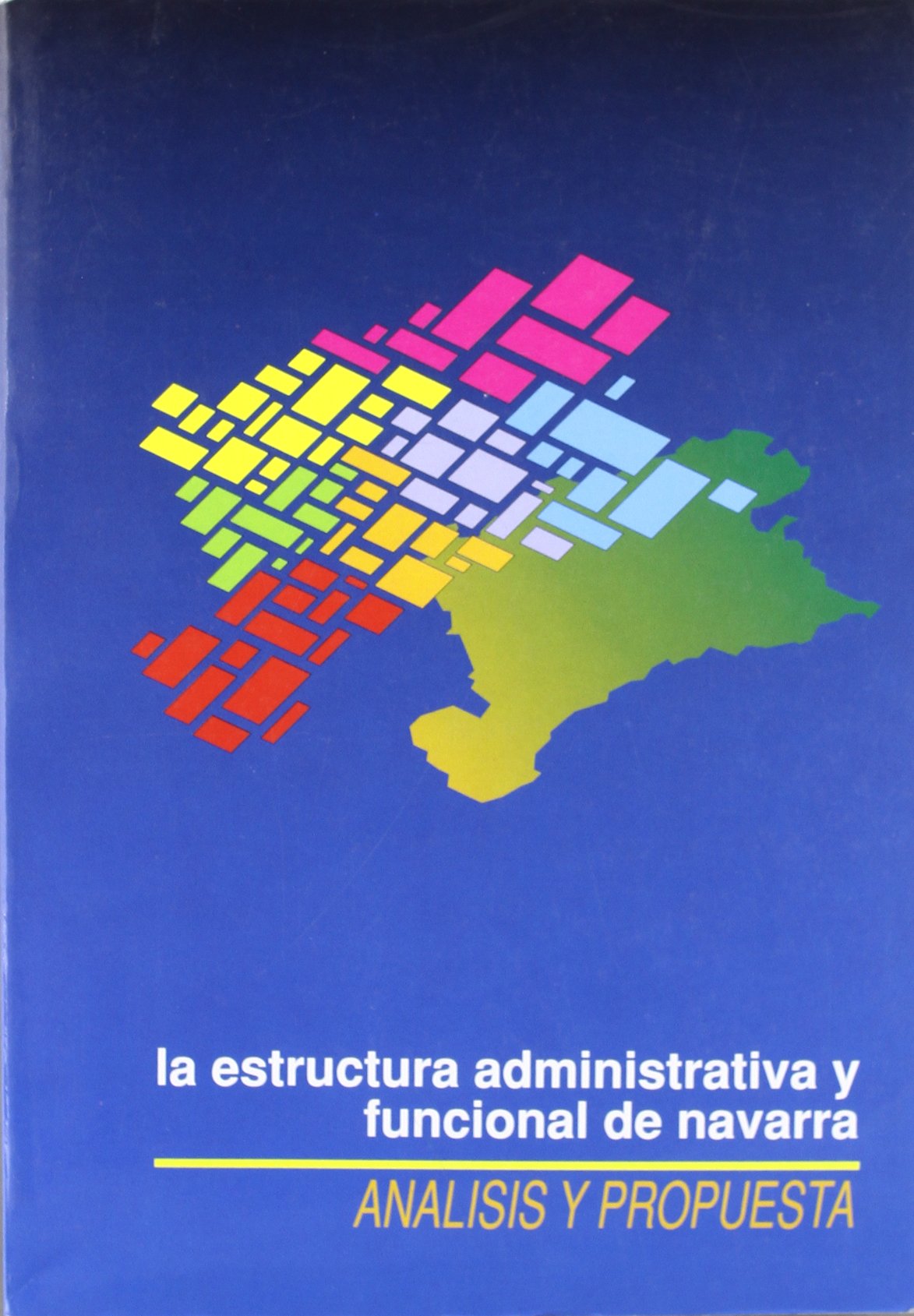 Estudio sobre la estructura administrativa y funcional de Navarra Law