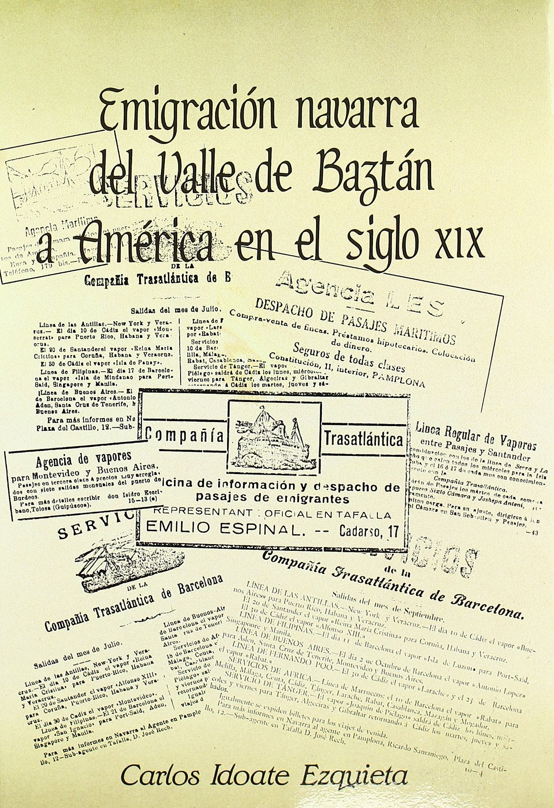 Emigración navarra del valle de Baztán a América durante el s. XIX (Historia, Band 58) Social Sciences